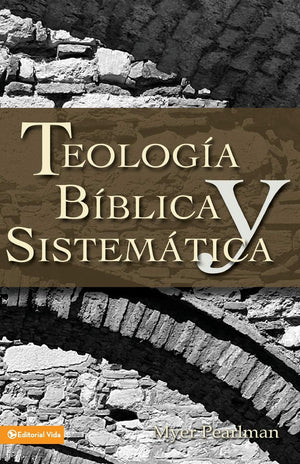 Teología Bíblica y Sistematica