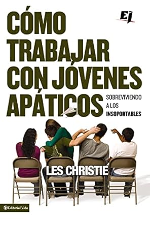 Cómo Trabajar con Jóvenes Apáticos