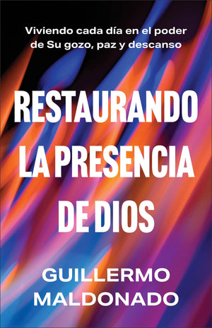 Restaurando la Presencia de Dios