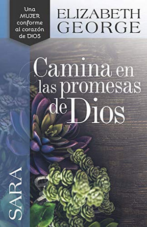 Sara Camina en las Promesas de Dios