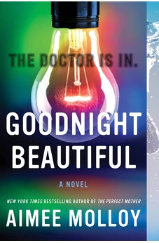 Goodnight Beautiful: A Novel