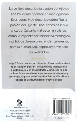Teología y Cronología de la Pasión de Cristo