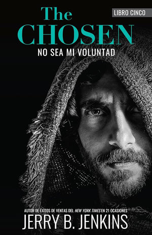 The Chosen - No sea mi voluntad (Novel 5)