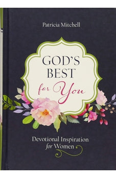 God's Best for You: Devotional Inspiration for Women