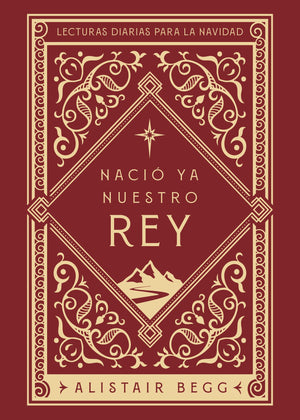 Nació ya Nuestro Rey