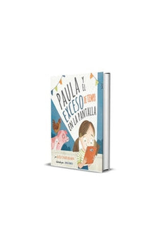 Image of Paula y el Exceso de Tiempo en la Pantalla