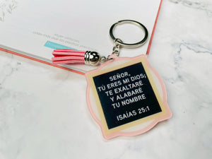 Llavero Acrílico con Tassel. Señor tú eres mi Dios