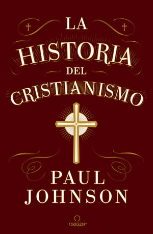 LA HISTORIA DEL CRISTIANISMO