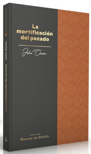 La Mortificación del Pecado