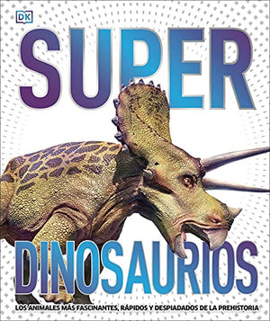 Super Dinosaurios