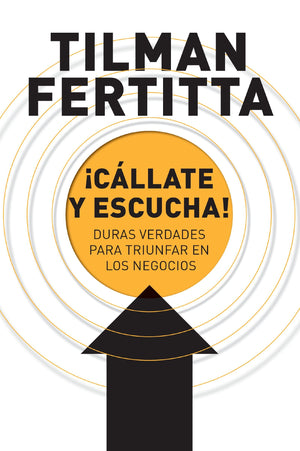 ¡Cállate y Escucha!