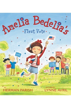 Amelia Bedelia's First Vote