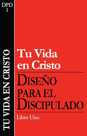 Tu Vida en Cristo