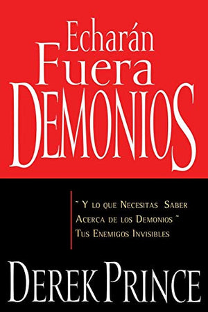 Echaran Fuera Demonios