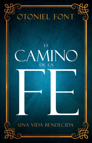 El Camino de la Fe