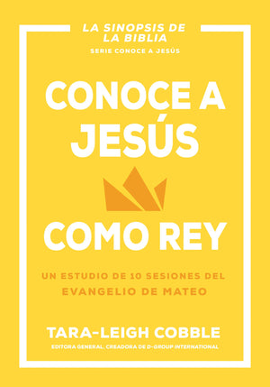 Conoce a Jesús como Rey