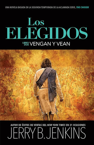 The Chosen - Vengan y vean (Novel 2)