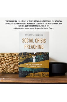 Social Crisis Preaching: Biblical Proclamation for Troubled Times