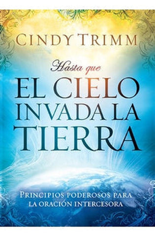 Image of Hasta que el Cielo Invada la Tierra