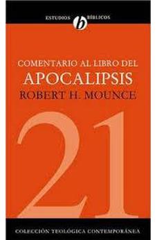 Comentario al Libro del Apocalipsis Colección Teológica Contemporánea