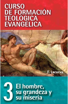 CFTE 3:El Hombre Su Grandeza y Su Miseria