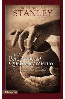 Las Bendiciones del Quebrantamiento