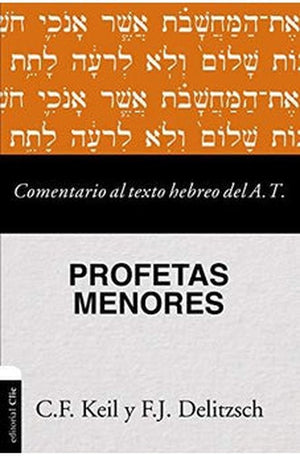Comentario al Texto Hebreo del AT Profetas Menores