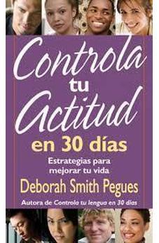 Controla Tu Actitud en 30 Días