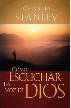 ¿Cómo Escuchar la Voz de Dios?