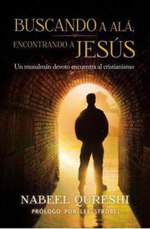 Buscando a Alá Encontrando a Jesús
