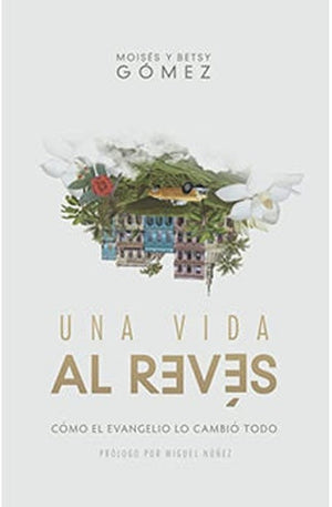 Una Vida al Revés