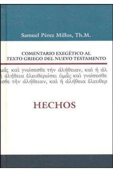 Comentario Exegetico al Texto Griego del Nuevo Testamento Hechos