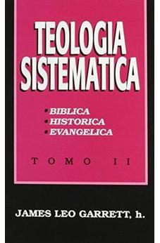 Teología Sistematica Tomo II