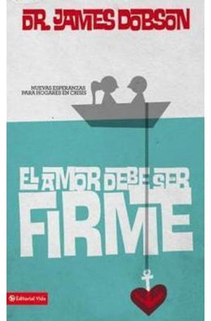 Amor Debe Ser Firme