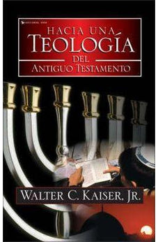 Hacia una Teología del Antiguo Testamento