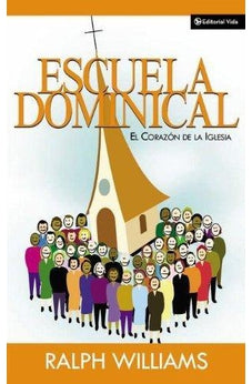 Escuela Dominical: El Corazón de la Iglesia