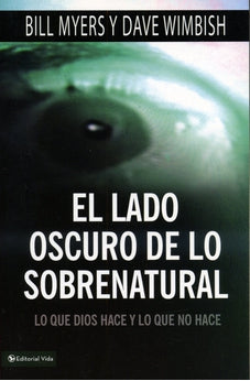El Lado Oscuro de lo Sobrenatural