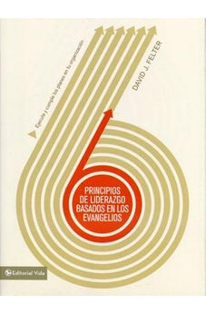Principios de Liderazgo Basados en los Evangelios