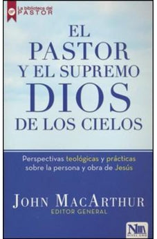 El Pastor y el Supremo Dios de los Cielos