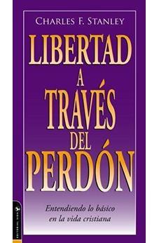 Libertad a Través del Perdón
