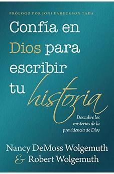 Confia en Dios para Escribir Tu Historia