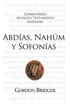 Comentario A.T. Abdías, Nahúm y Sofonías