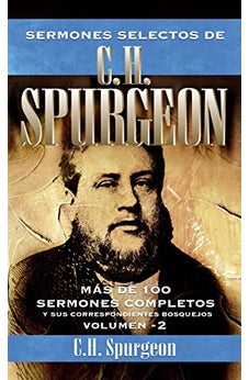 Sermones Selectos de C.H. Spurgeon Vol. 2