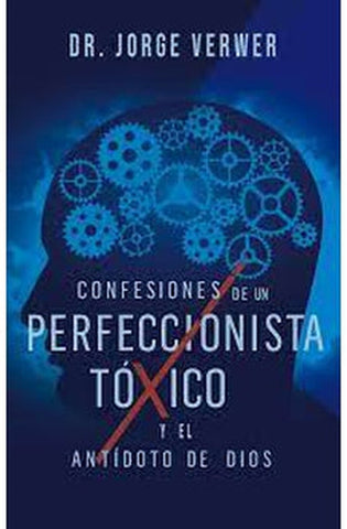 Image of Confesiones de un Perfecccionista Tóxico