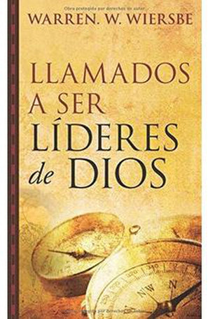 Llamados a Ser Lideres de Dios