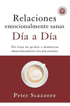 Relaciones Emocionalmente Sanas Día a Día